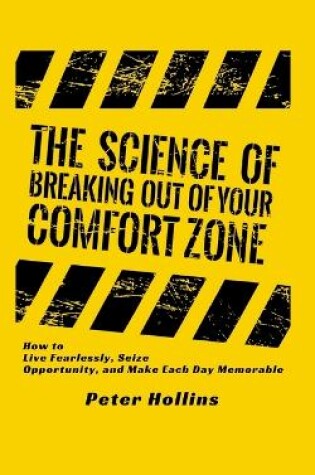 Cover of The Science of Breaking Out of Your Comfort Zone