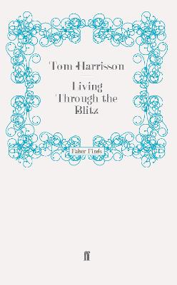 Book cover for Living Through the Blitz