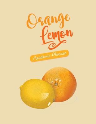 Book cover for Orange Lemon Academic Planner