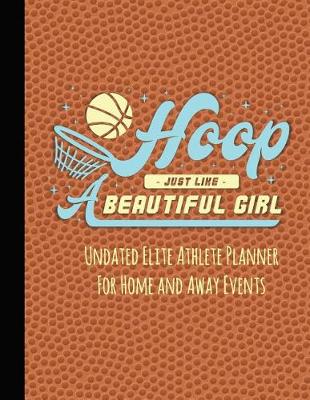 Book cover for Hoop Just Like a Beautiful Girl