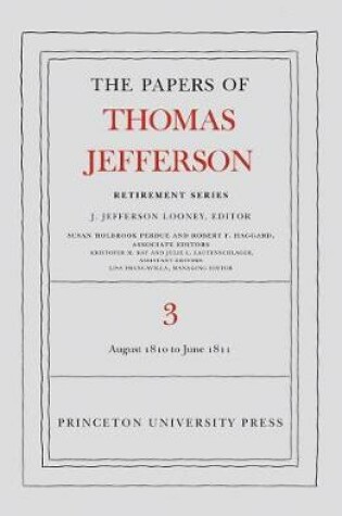 Cover of The Papers of Thomas Jefferson, Retirement Series, Volume 3