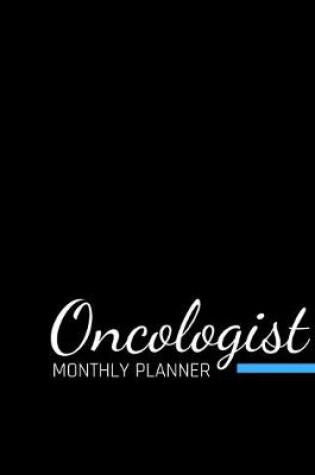Cover of Oncologist Monthly Planner