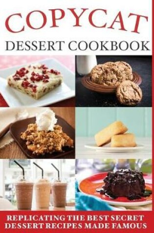 Cover of Copycat Dessert Cookbook