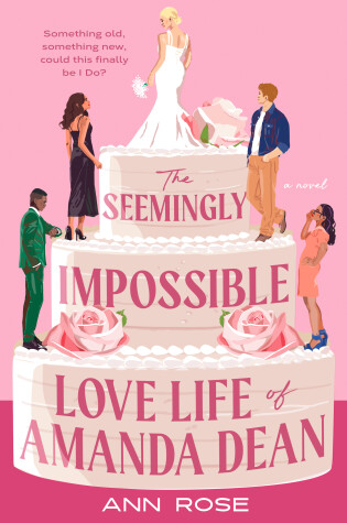 Cover of The Seemingly Impossible Love Life of Amanda Dean