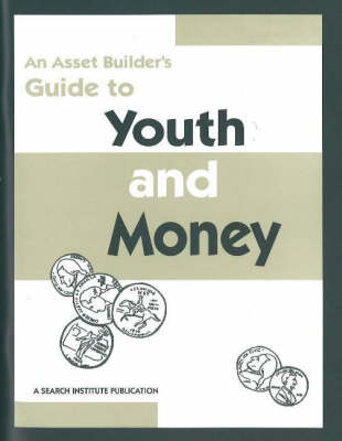 Book cover for An Asset Builder's Guide to Youth & Money