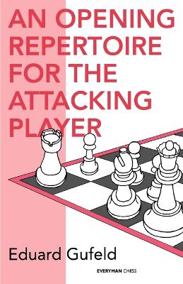 Book cover for Opening Repertoire for the Attacking Player