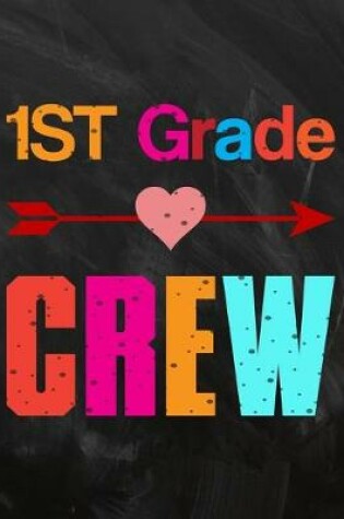 Cover of 1ST Grade CREW
