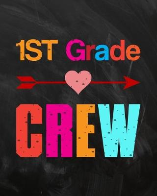 Book cover for 1ST Grade CREW