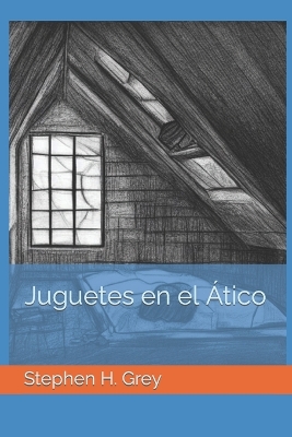 Book cover for Juguetes en el �tico