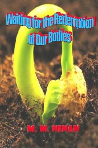 Cover of Waiting for the Redemption of Our Bodies