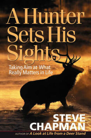 Cover of A Hunter Sets His Sights