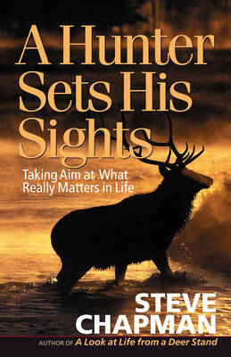 Book cover for A Hunter Sets His Sights