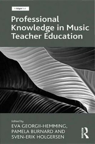 Cover of Professional Knowledge in Music Teacher Education