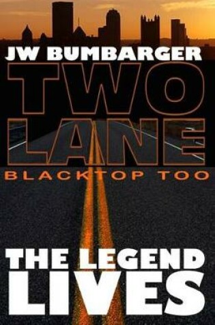 Cover of Two Lane Blacktop Too