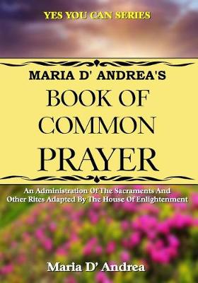 Cover of Maria D' Andrea's Book of Common Prayer