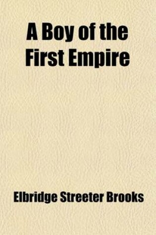 Cover of A Boy of the First Empire