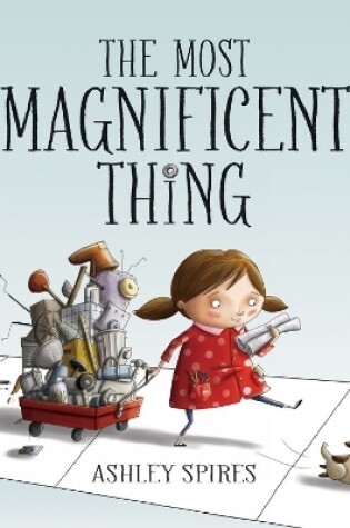 Cover of The Most Magnificent Thing