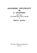 Book cover for Japanese Diplomacy in a Dilemma