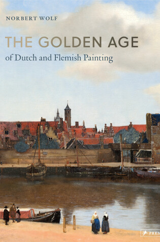 Cover of The Golden Age of Dutch and Flemish Painting