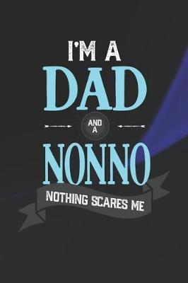 Book cover for I'm A Dad And A Nonno Nothing Scares Me