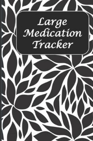 Cover of Large Medication Tracker