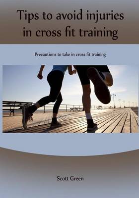 Book cover for Tips to Avoid Injuries in Cross Fit Training