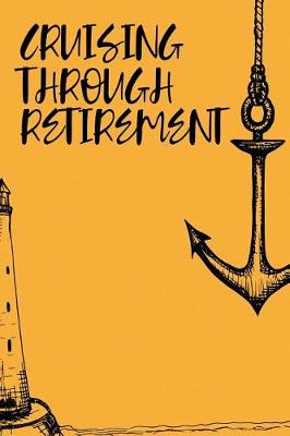 Book cover for Cruising Through Retirement