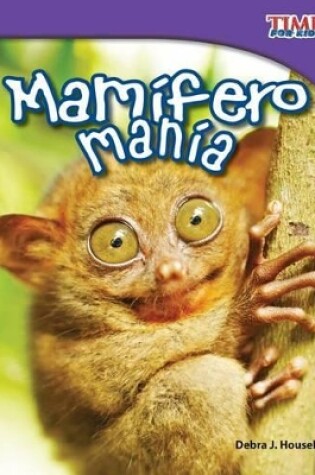 Cover of Mam fero man a (Mammal Mania) (Spanish Version)