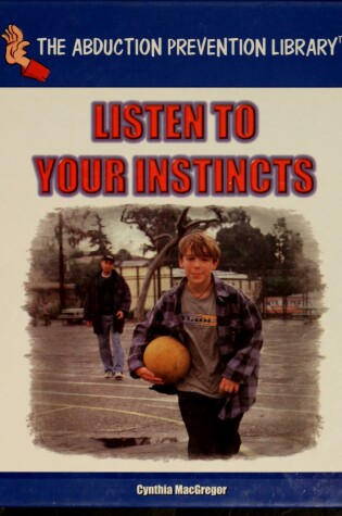 Cover of Listen to Your Instincts