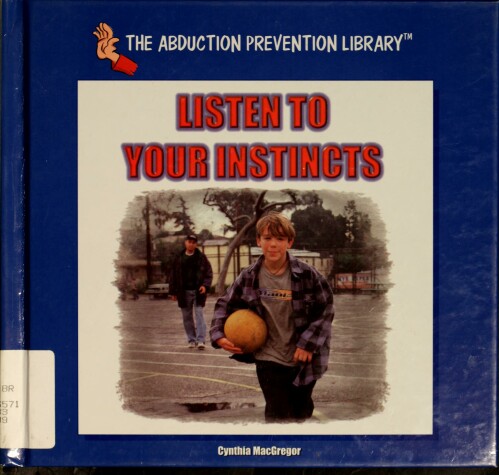 Book cover for Listen to Your Instincts