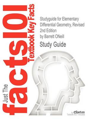 Book cover for Studyguide for Elementary Differential Geometry, Revised 2nd Edition by Oneill, Barrett, ISBN 9780120887354