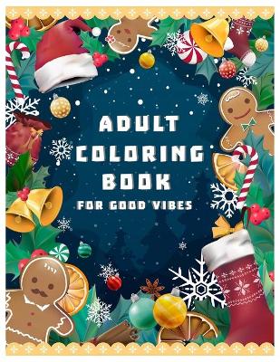 Book cover for Adult Coloring Book for Good Vibes