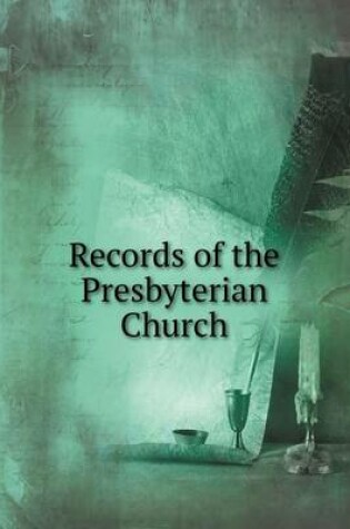 Cover of Records of the Presbyterian Church