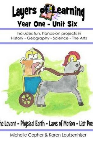 Cover of Layers of Learning Year One Unit Six