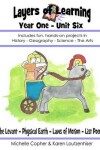 Book cover for Layers of Learning Year One Unit Six