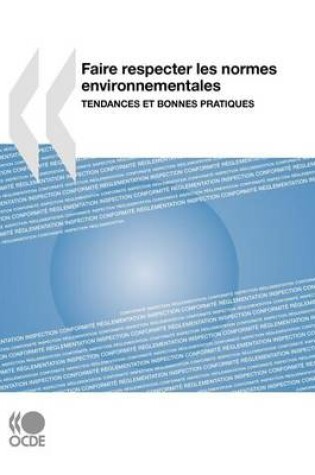 Cover of Faire Respecter Les Normes Environnementales