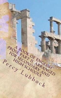 Book cover for A Book of English Prose Part II, Arranged for Secondary and High Schools