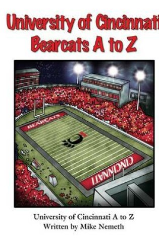 Cover of University of Cincinnati Bearcats A to Z