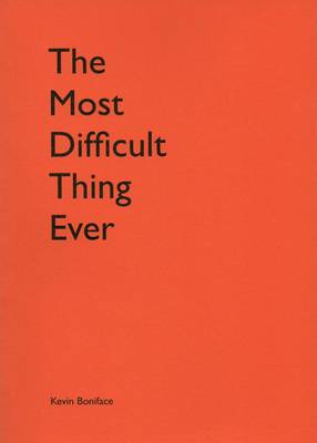 Book cover for The Most Difficult Thing Ever