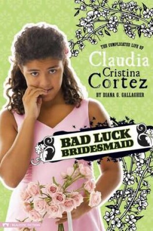 Cover of Bad Luck Bridesmaid