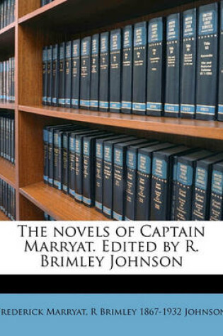 Cover of The Novels of Captain Marryat. Edited by R. Brimley Johnson Volume 4