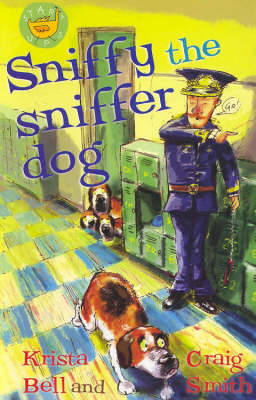 Book cover for Sniffy the Sniffer Dog