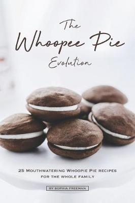 Book cover for The Whoopee Pie Evolution