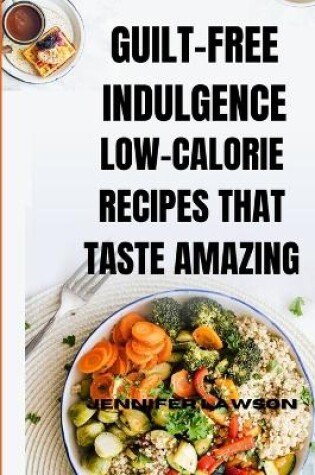 Cover of Guilt-Free Indulgence