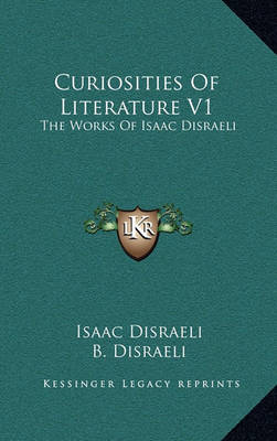 Book cover for Curiosities of Literature V1