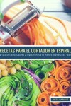 Book cover for 25 Recetas para el Cortador en Espiral - banda 2
