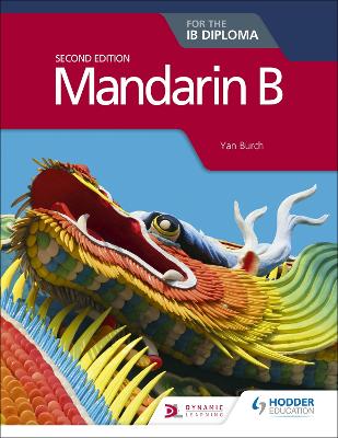 Book cover for Mandarin B for the IB Diploma Second Edition