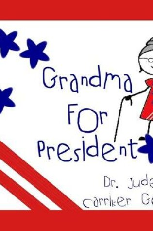 Cover of Grandma For President