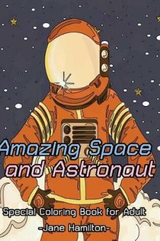 Cover of Amazing Space and Astronaut