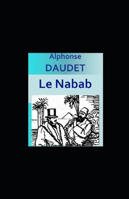 Book cover for Le Nabab illustree
